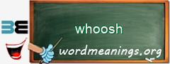 WordMeaning blackboard for whoosh